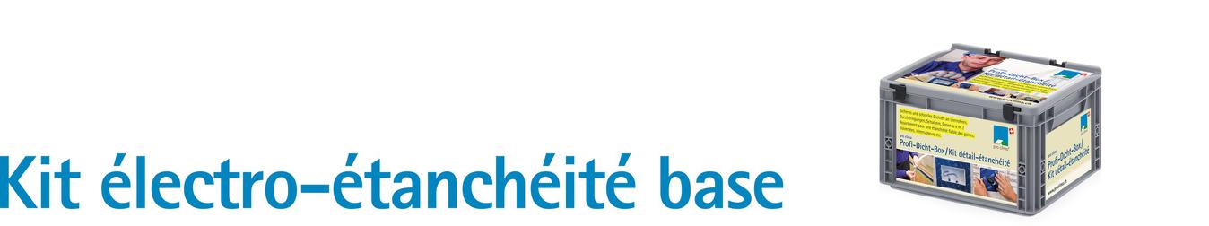 Kit détail-étanchéité base